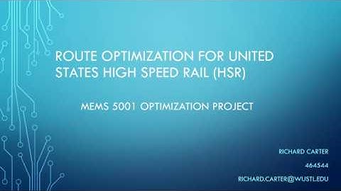 MEMS 5001 Final Project - High Speed Rail - Richard Carter