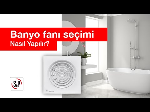 Video: Banyoda egzoz fanı: fiyatlar, tipler, özellikler. Banyo fanı nasıl seçilir