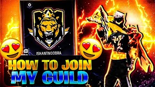 HOW TO JOIN MY GUILD | AA JAO DOSTO SAB KE SAB @gamerishant108