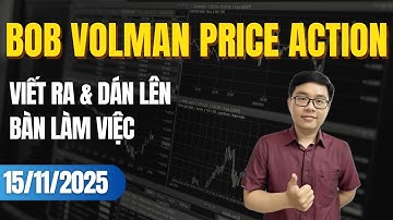 9 năm trading gói gọn trong 11 câu này | Phân tích Vàng-Fx-Stock Bob Volman 15/11 - Nhật Hoài Trader