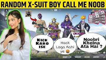RANDOM X-SUIT BOY CALL ME - NOOB 😭 THEY ARE TROLL @Priislive22  BGMI NOOB PRANK
