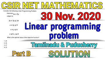CSIR NET MATHEMATICS || 30 NOV. 2020 || LINEAR PROGRAMMING PROBLEM  || SOLUTION