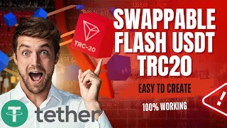 Create Swappable Flash Usdt Trc20 Flash Usdt Trc20 Token Tutorial