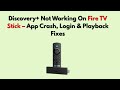 Discovery+ Not Working On Fire TV Stick – App Crash, Login & Playback Fixes