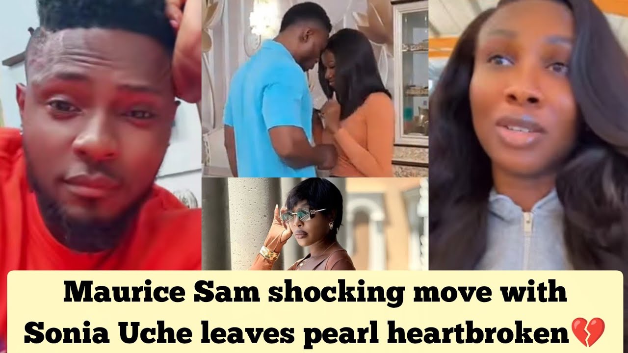 🌹Game over! Maurice Sam shocking move with Sonia Uche leaves pearl heartbroken 