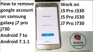 how to remove google account on samsung galaxy j7 pro j730f j530f j330f android 7 to 7.1.1