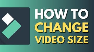 How To Change Video Size in Filmora | Frame Size and Video Scale | Wondershare Filmora Tutorial