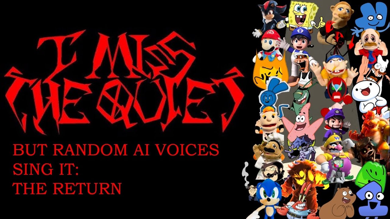 (3K SUBS SPECIAL/THE RETURN TO AI COVERS) I Miss The Quiet but random AI voices sing it