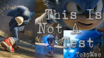 This Is Not A Test - TobyMac || AMV || Sonic The Hedgehog