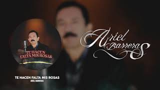 Ariel Barreras - Te Hacen Falta Mis Rosas (Video Lyric)