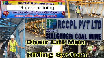 Chair Lift Man Riding System//RCCPL//man riding system at sial ghogri u/g coal mine/mining video TMC