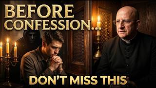 What Every Catholic Should Know Before Their Next Confession ~ Fr. Ripperger