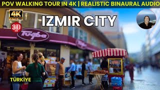 Izmir City 4K | Walking Tour in a Historic Bazaar & Binaural Ambience