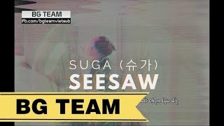 BTS Sugar SEESAW Vietsub BTS Sugar SEESAW BTS vietsub Sugar SEESAW ...