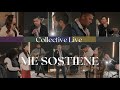 Me sostiene  jorge malave  qadmiel worship  mi sustento collective live