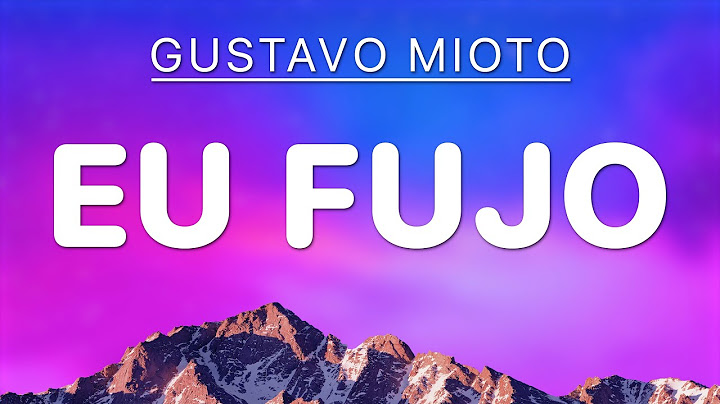 Gustavo Mioto - Eu Fujo (Ao Vivo) [4K Lyrics]