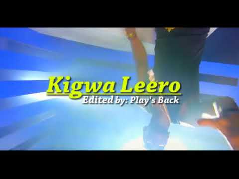 Kiggwa Leero Jose Chameleon Ft Slick Stuart And Roja