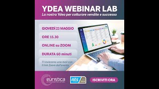 Ydea Webinarlab 230524- La Nostra Ydea Di Crm Per Catturare Vendite Di Successo