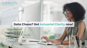 Data chaos?  Get Actuarial clarity now
