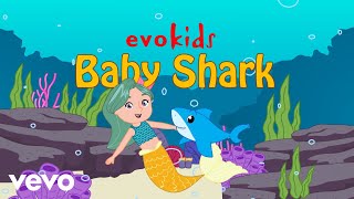 evokids - Baby Shark (Pop Mix)