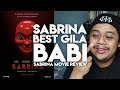 #ZHAFVLOG - DAY 298/365 - SABRINA BEST GILA BABI | Sabrina Movie Review