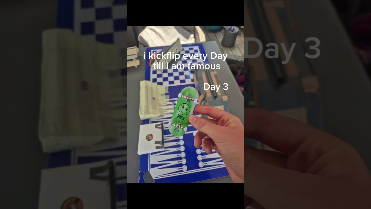 Kickflip Every Day Till I Get Famous Backflip Fingerboard Music Cool Nice Clean Day3 Like 