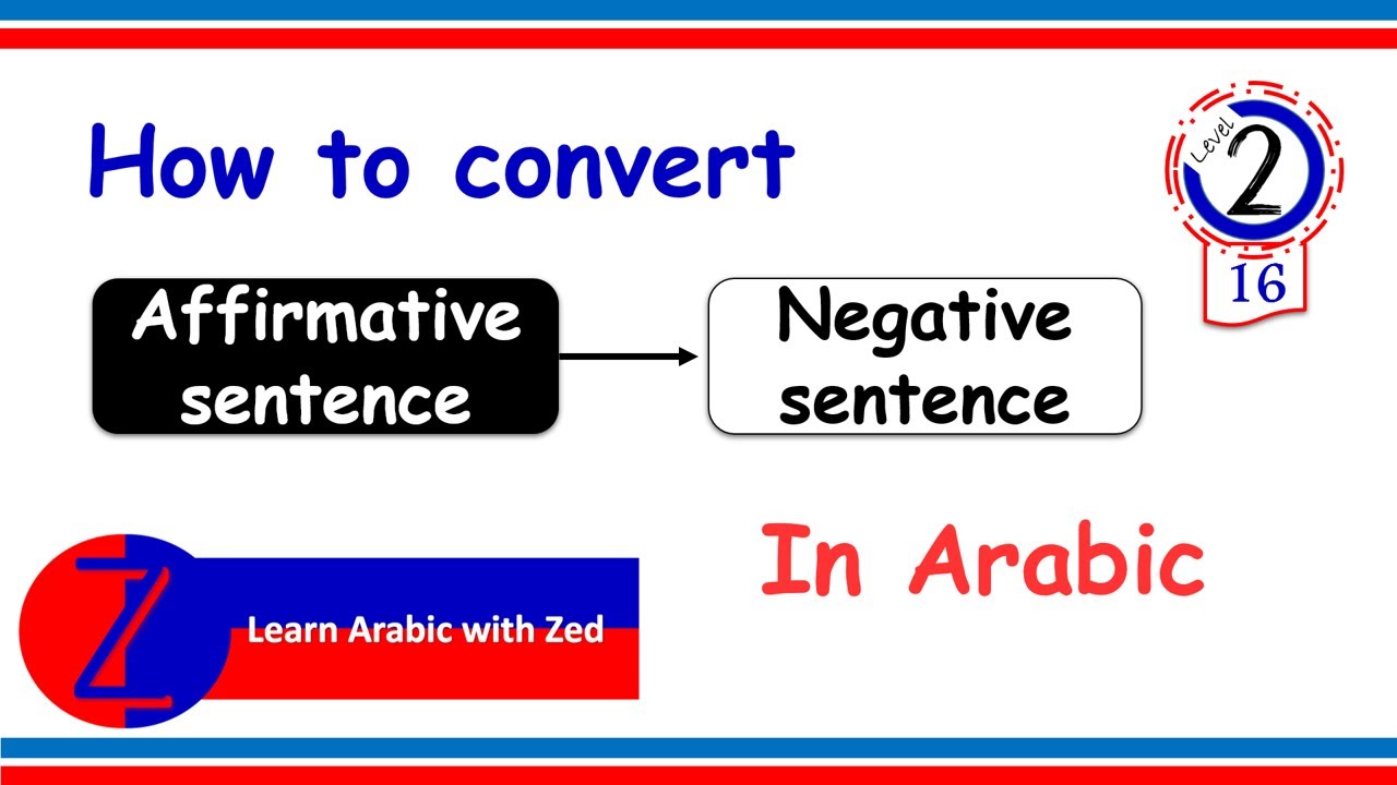 Learn Arabic with Zed ASL ( level 2 ep 16 ) Change the sentence to