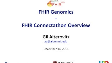 Webinar- FHIR Genomics and Connectathon Overview