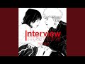 花と蜜 (Interview ver.)