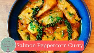 Salmon Peppercorn Curry - A Fragrant and Flavorful Salmon Fish Curry