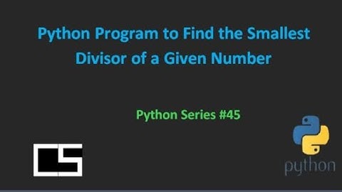 Python Program to Find the Smallest Divisor of a Given Number |@CodingwithShameera1