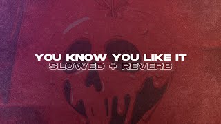 DJ Snake, AlunaGeorge - You Know You Like It (Slowed + Reverb) Resimi