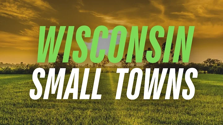 The 10 BEST Small Towns in Wisconsin