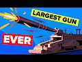 1,350 Ton Gun - Largest Artillery Gun Ever