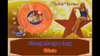 Karaoke Tino - Sylvie Vartan - Shang Shang A Lang - Avec choeurs - Dévocalisé