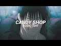 Candy Shop Slowed 50 Cent Ft Olivia Edit Audio
