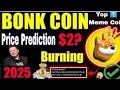 Bonk Coin Price Prediction 2025 | Bonk Coin Possible to Hit 2$? | Bonk Coin