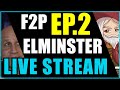 F2P for Elminster ep2. Dragonheir Silent Gods LIVE STREAM