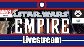 Star Wars Empire Livestream Part 16