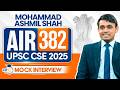 UPSC CSE 2025 AIR 382, Mohammad Ashmil Shah | Full Mock Interview | StudyIQ