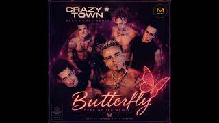 Crazy Town - Butterfly Deep house cover remix