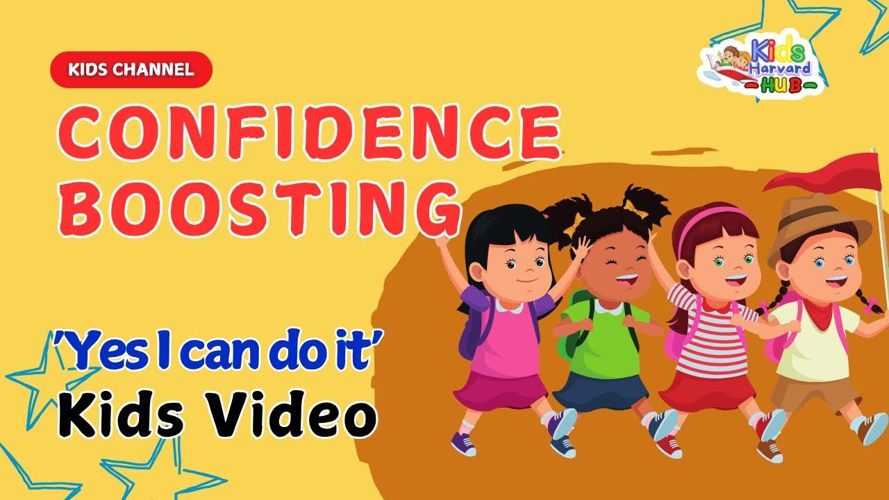 Confidence Boosting | Learning Video for Children | Kids Songs ...