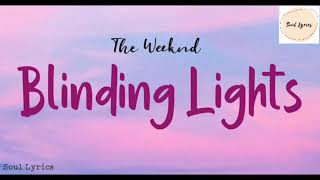 Blinding Lights - The Weeknd // Lyrics