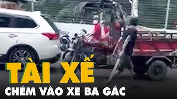Tài xế xe ben cầm mã tấu chém liên tiếp vào xe ba gác ở quận Bình Tân