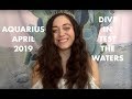Aquarius April 2019 - WELCOME TO A NEW ERA
