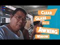 Installation of 6mm clear glass for awning panel