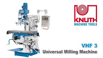 KNUTH VHF 3 - Universal milling machine for drilling and milling work requiring long travel distance