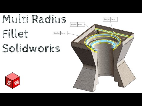 How to Do Multi Radius Fillet Solidworks