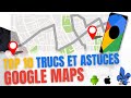 Top 10 des trucs et astuces google maps les meilleures fonctionnalits que vous devez connatre