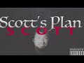 SCOTT’s PLAN- Scotty sire parody |LYRICS